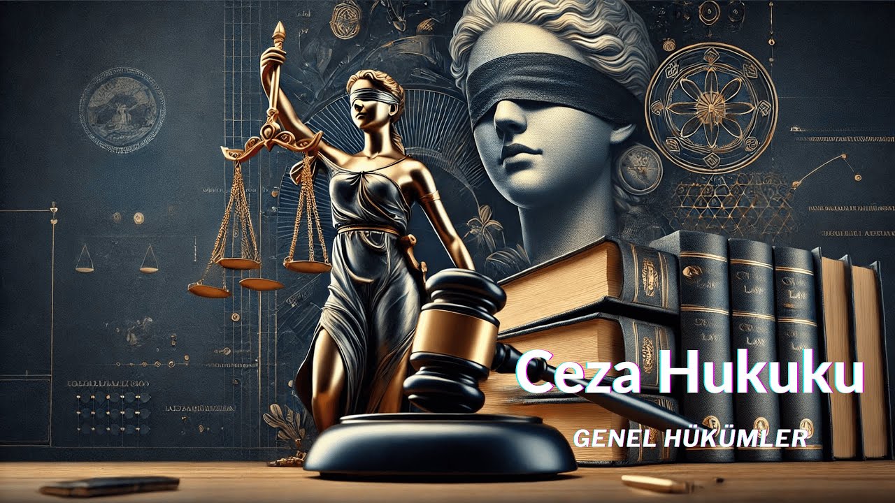 Ceza Hukuku Nedir? Temel İşlevleri ve Kaynakları  Ceza Hukuku Genel Hükümler- Kanun Yolu