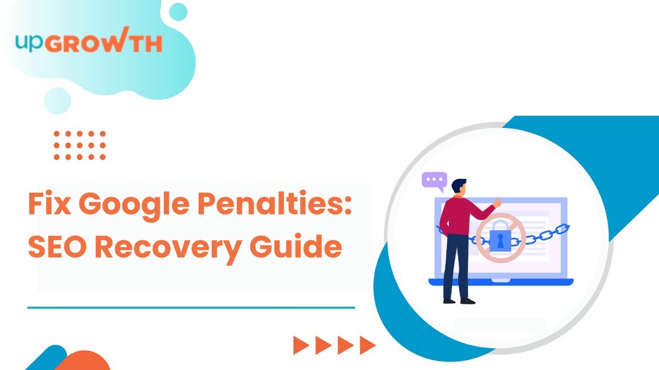 Recover from Google Penalties: 3 SEO Activities That Work