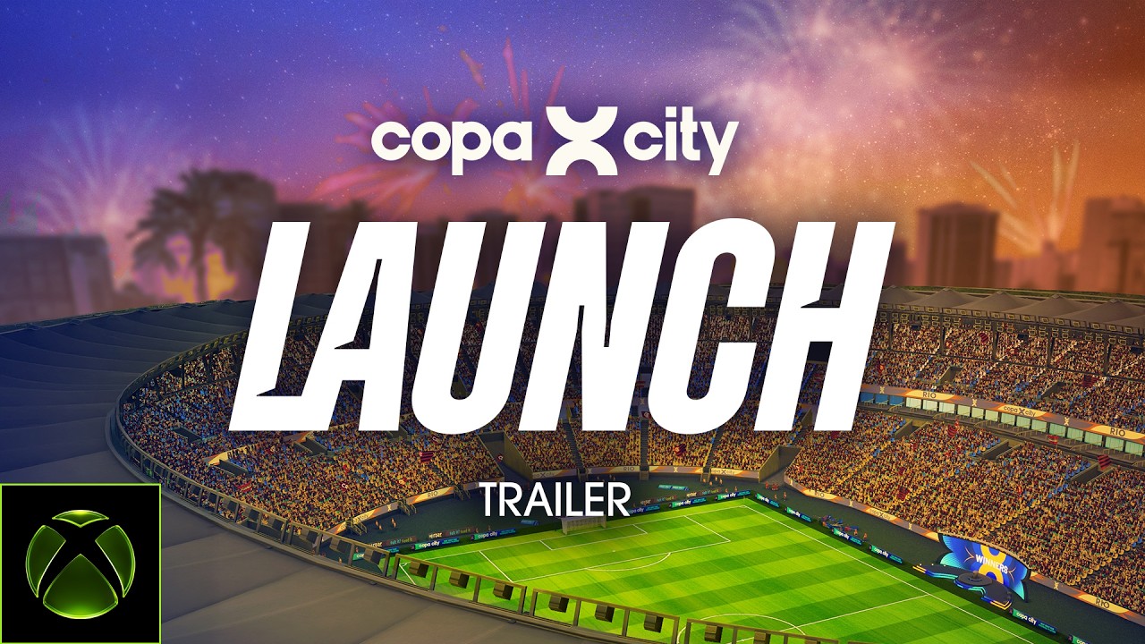 Copa City - Launch Trailer
