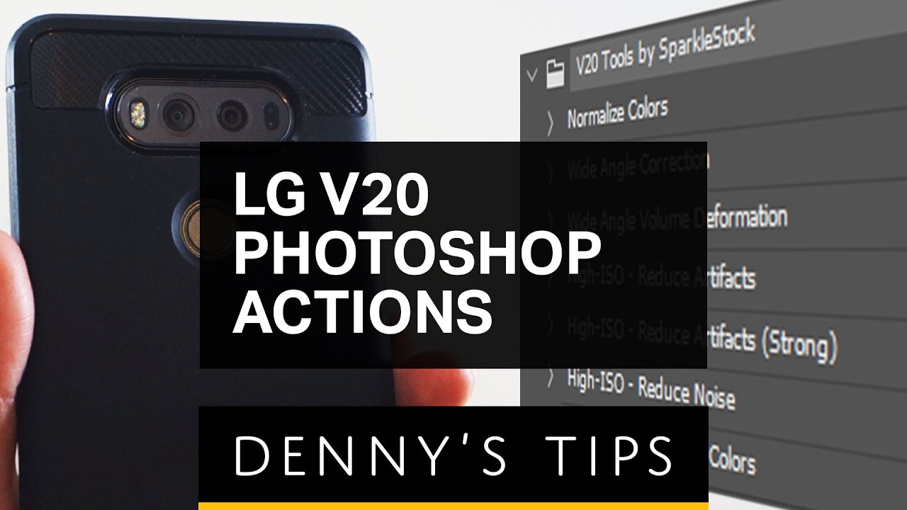 LG G6 & V20 Owners: Get BETTER Photos With These FREE Photoshop Actions