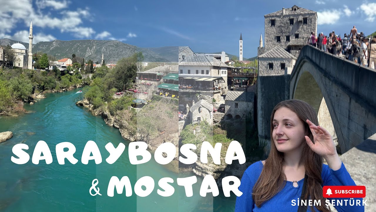 SARAYBOSNA & MOSTAR’DA 2 GÜN!  I  BOSNA-HERSEK 🇧🇦