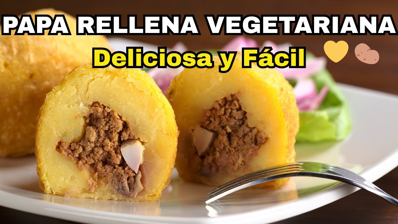 Papa Rellena Peruana | Versión Vegetariana | Fácil y Deliciosa!