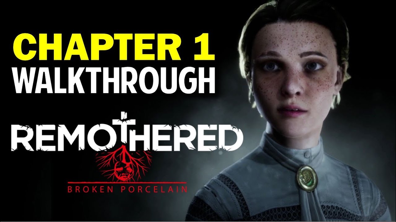 Chapter 1 Walkthrough | Remothered: Broken Porcelain