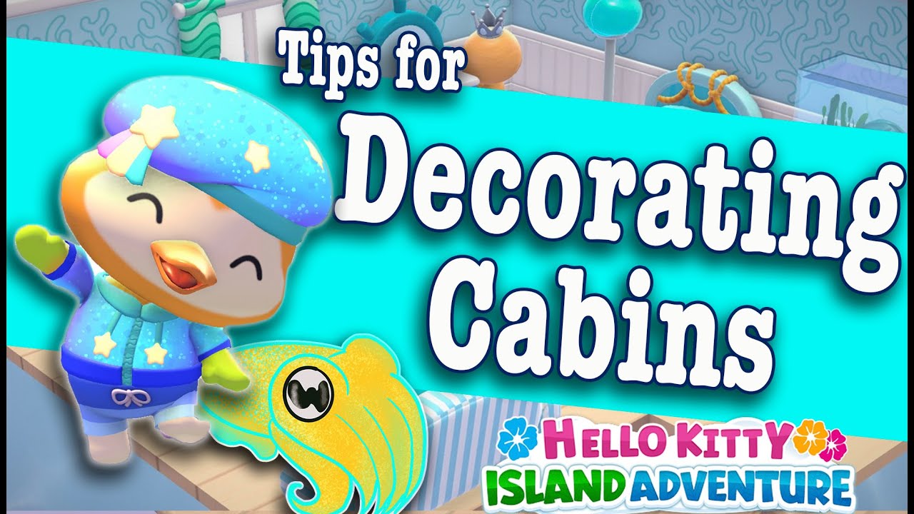 Tips for Visitor Cabin Decorating in Hello Kitty Island Adventure | How to Get Visitors