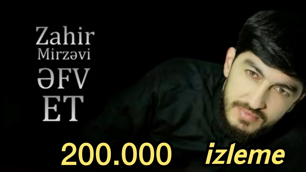 Haci Zahir Mirzevi - Əfv et ey böyük Allahım
