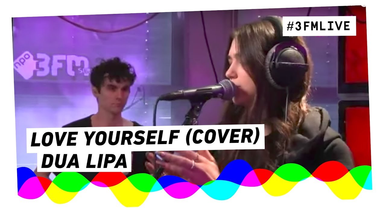Dua Lipa - Love Yourself (Justin Bieber cover) | 3FM Live
