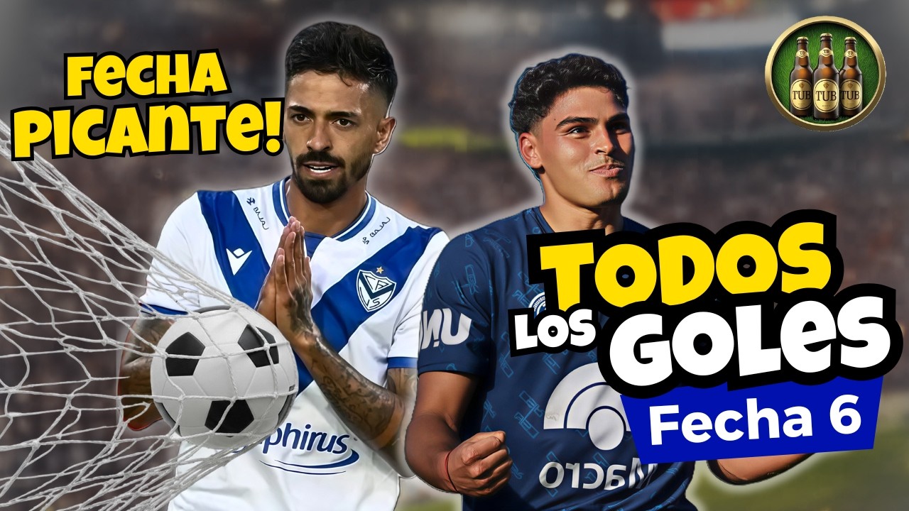 Todos los Goles Fecha 6 Torneo Apertura 2026  Gol de Lanzini a River y lo mejor de la Liga Argentina