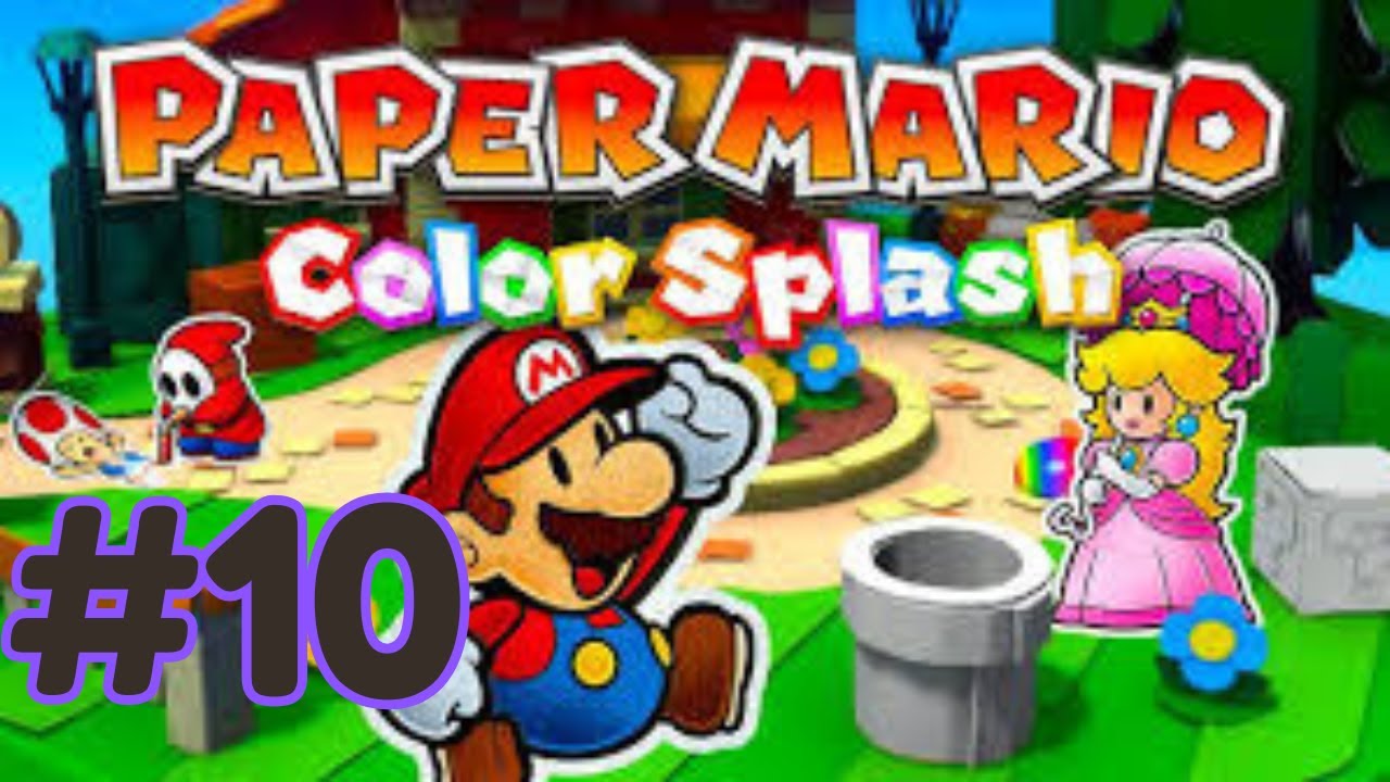 Paper Mario: Color Splash (2016) #10 - Full Game (Wii U) - Tangerino Grill, Sunset Express, Volcano