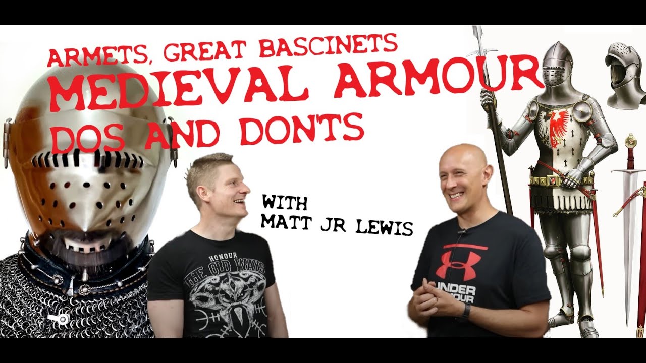 Medieval Armor Reproduction Advice Dos & Don'ts + Armets & Great Bascinets