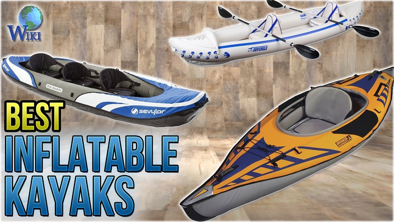 10 Best Inflatable Kayaks 2018