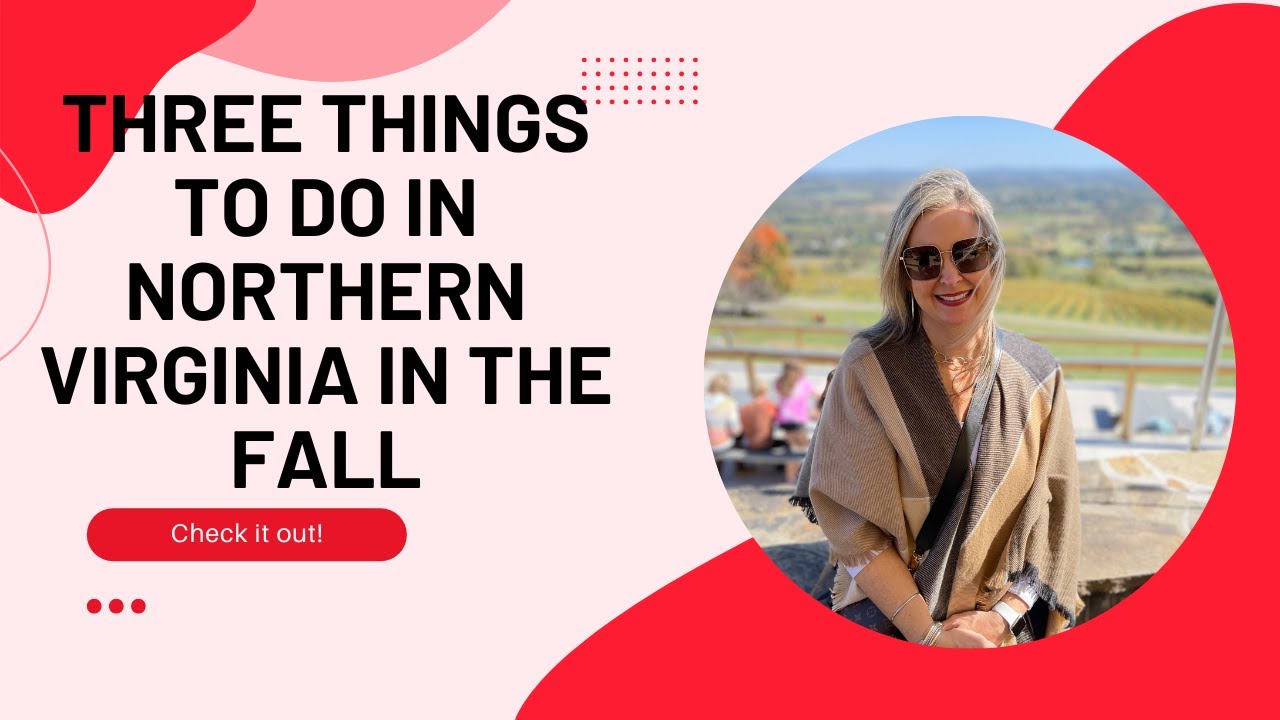 Three things to do in Northern Virginia on a beautiful fall day!