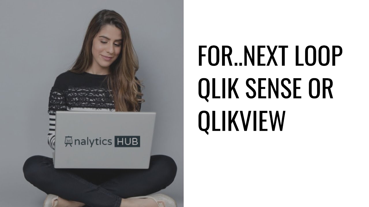 For..Next Loop : Qlik Sense or QlikView