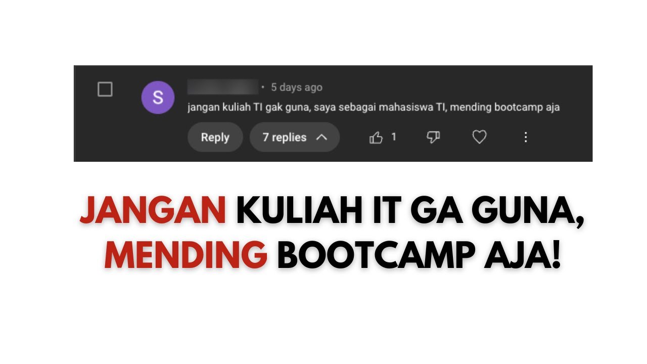 Jangan Kuliah IT Ga Guna, Mending Bootcamp Aja!