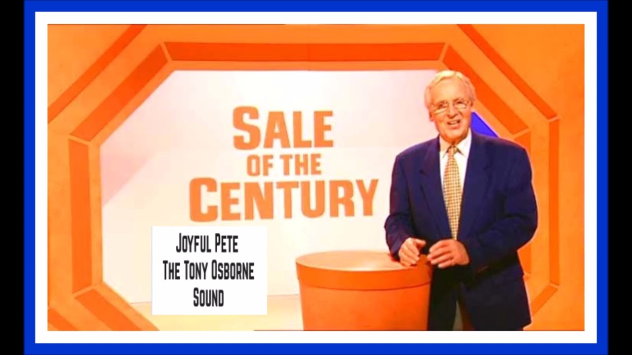 Sale Of The Century Tv Theme * Joyful Pete * The Tony Osborne Sound