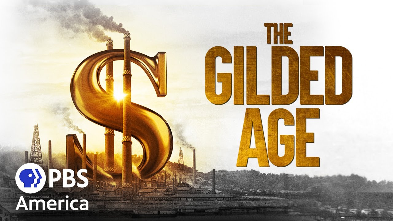 The Gilded Age (2017) | Full Documentary | American Experience