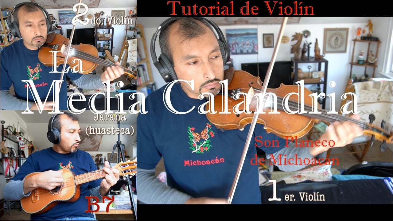 Tutorial, La Media Calandria (1 y 2 violines)