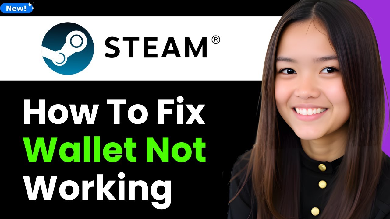 How To Fix Steam Wallet Not Working 2026 (Step By Step)