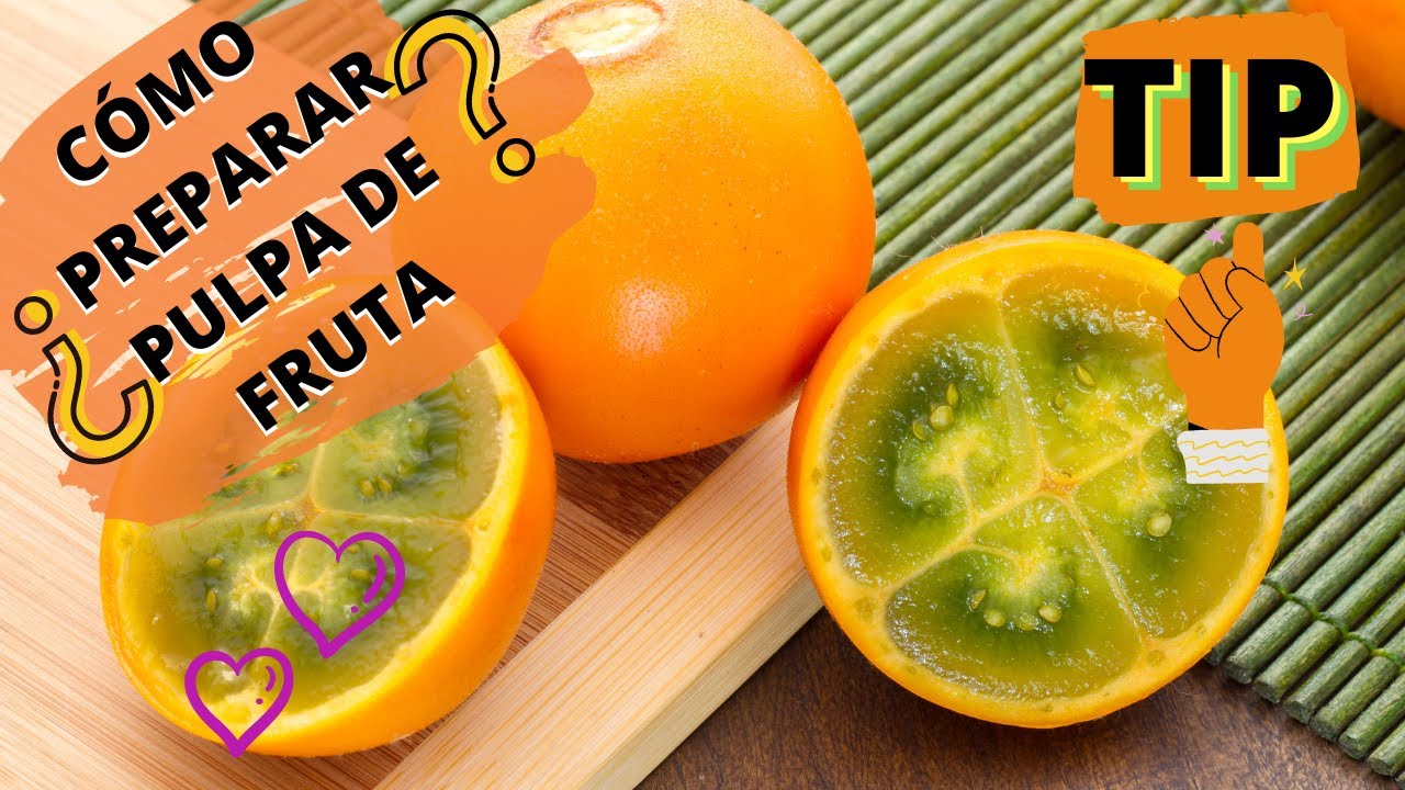 ¿Cómo preparar PULPA DE FRUTA🍋para CONGELAR❄️🍧? - PULPA de LULO •TIP• | COCINART