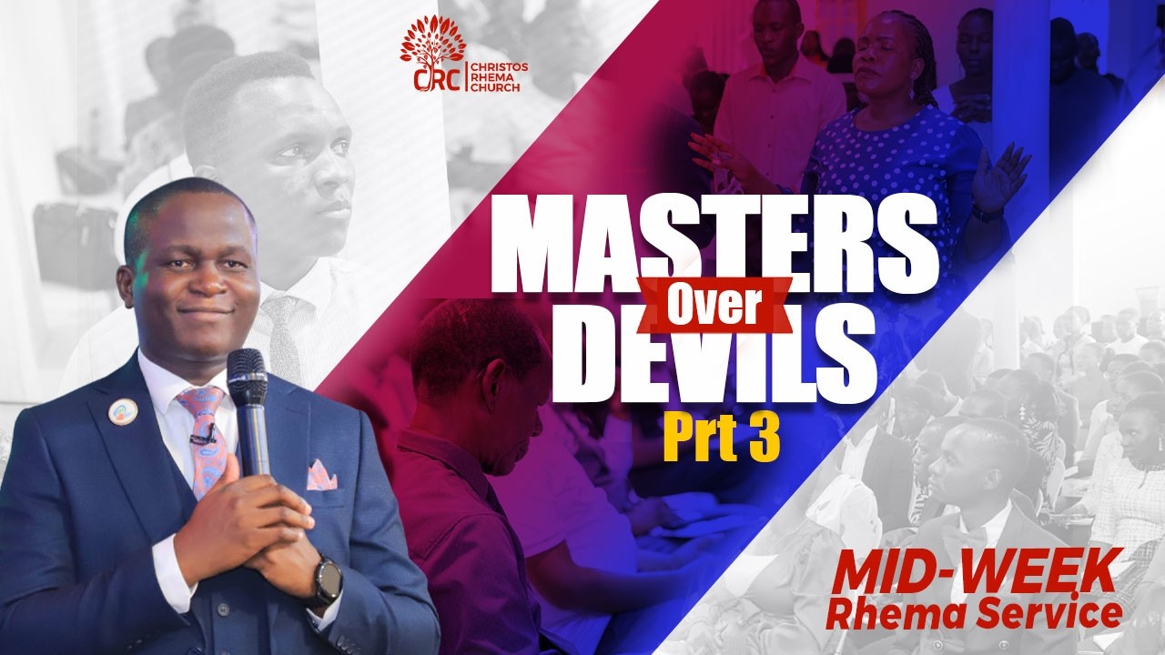 MASTERS OVER DEVILS III | 11th/February/2026 | Pastor David Omongole | Christos Rhema Church