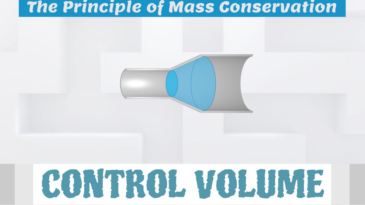 The Concept of Conservation of Mass [Fluid Mechanics]