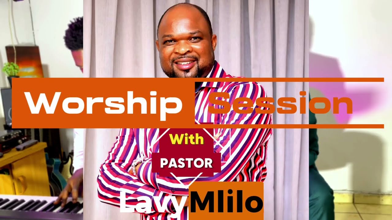 40min Of Intense Worship Experience- We Praise You Wonderful Lord/Father We Come Before: Pastor Lavy