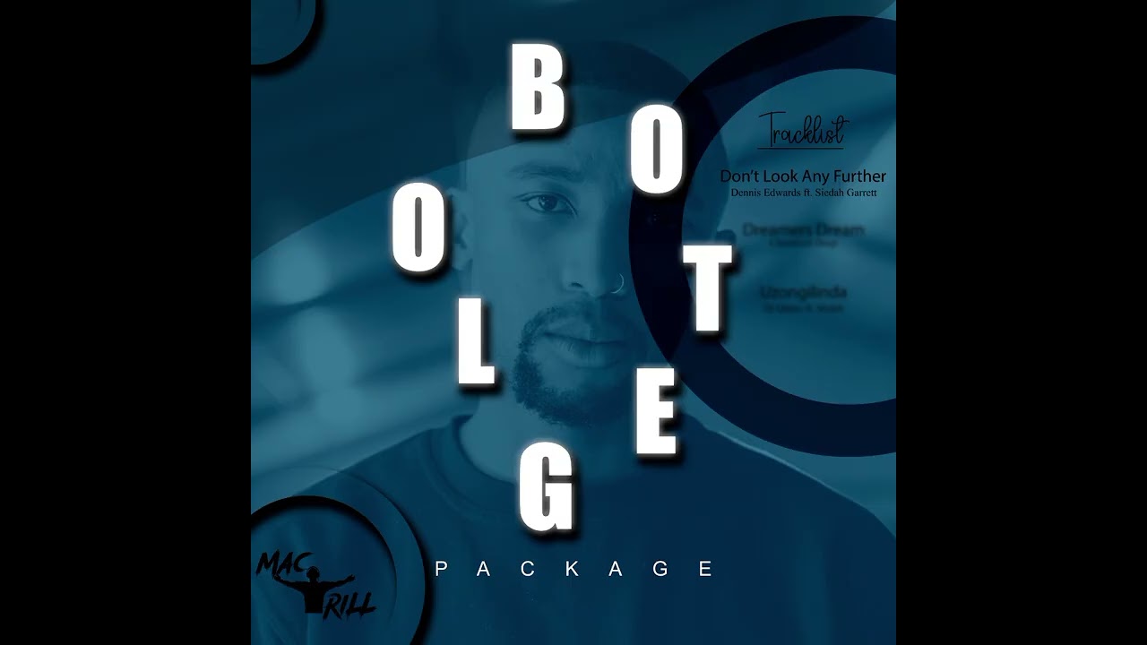 Dennis Edwards feat. Siedah Gerritt - Don't Look Any Further (MacTrill's Amapiano Bootleg Mix)