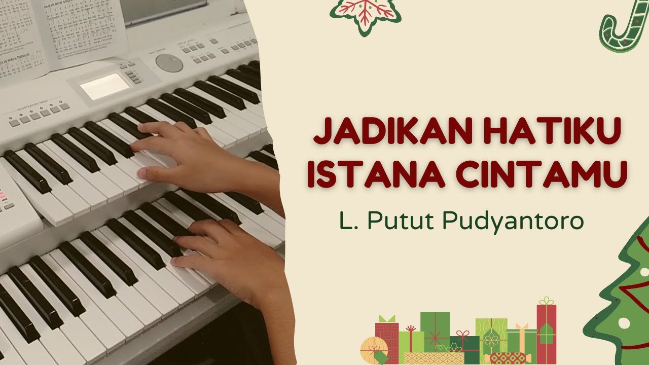 Jadikan Hatiku Istana CintaMu - L. Putut Pudyantoro | by Giacinta Mayninda