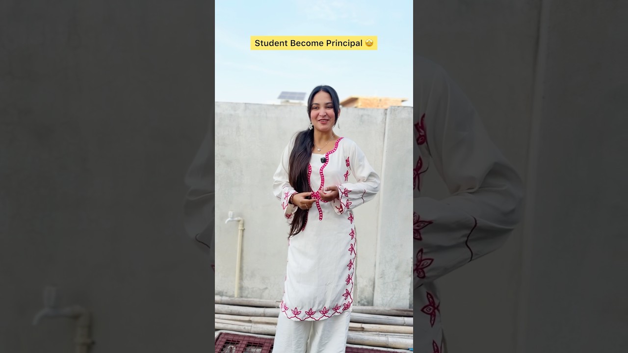 Student bani principal 🤩 #shorts #viral #explorepage #fizakhanspn