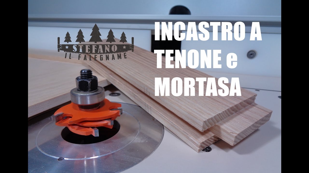 TENONE e MORTASA - Fare una semplice antina