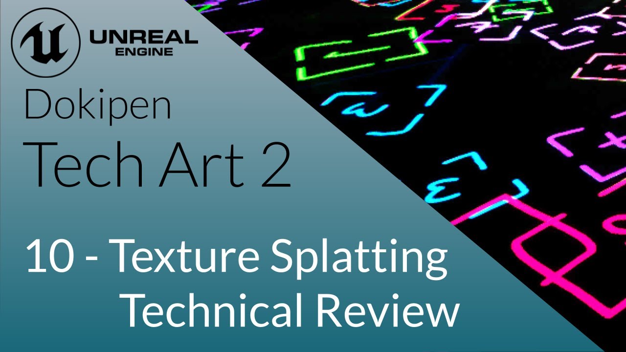 Texture Splatting Technical Review - UE4 Tech Art S02E10