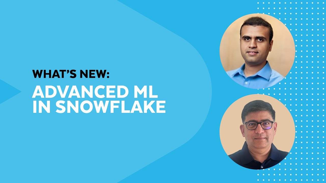 What's New: Using Snowflake ML To Build And Operationalize Large-Scale Models