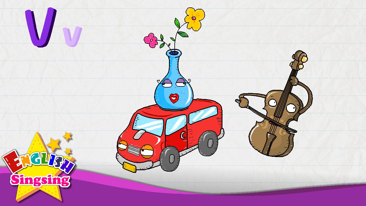 V is for Van, Vase, Violin - Letter V - Alphabet Song | Learning English for kids