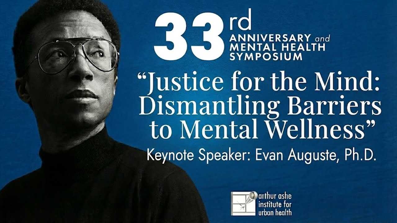 Arthur Ashe Institute's 33rd Anniversary and Mental Health Symposium | Humberto Brown