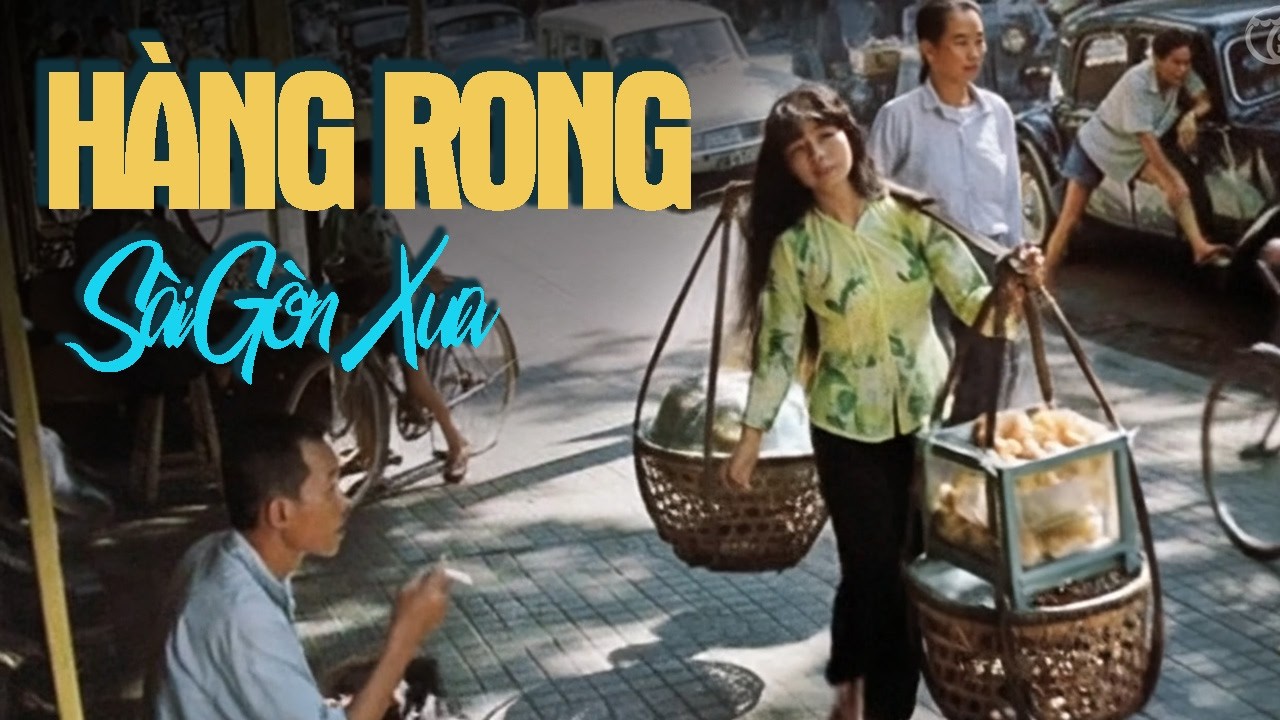 Gánh Hàng Rong Sài Gòn Xưa - Những Năm 60 -70