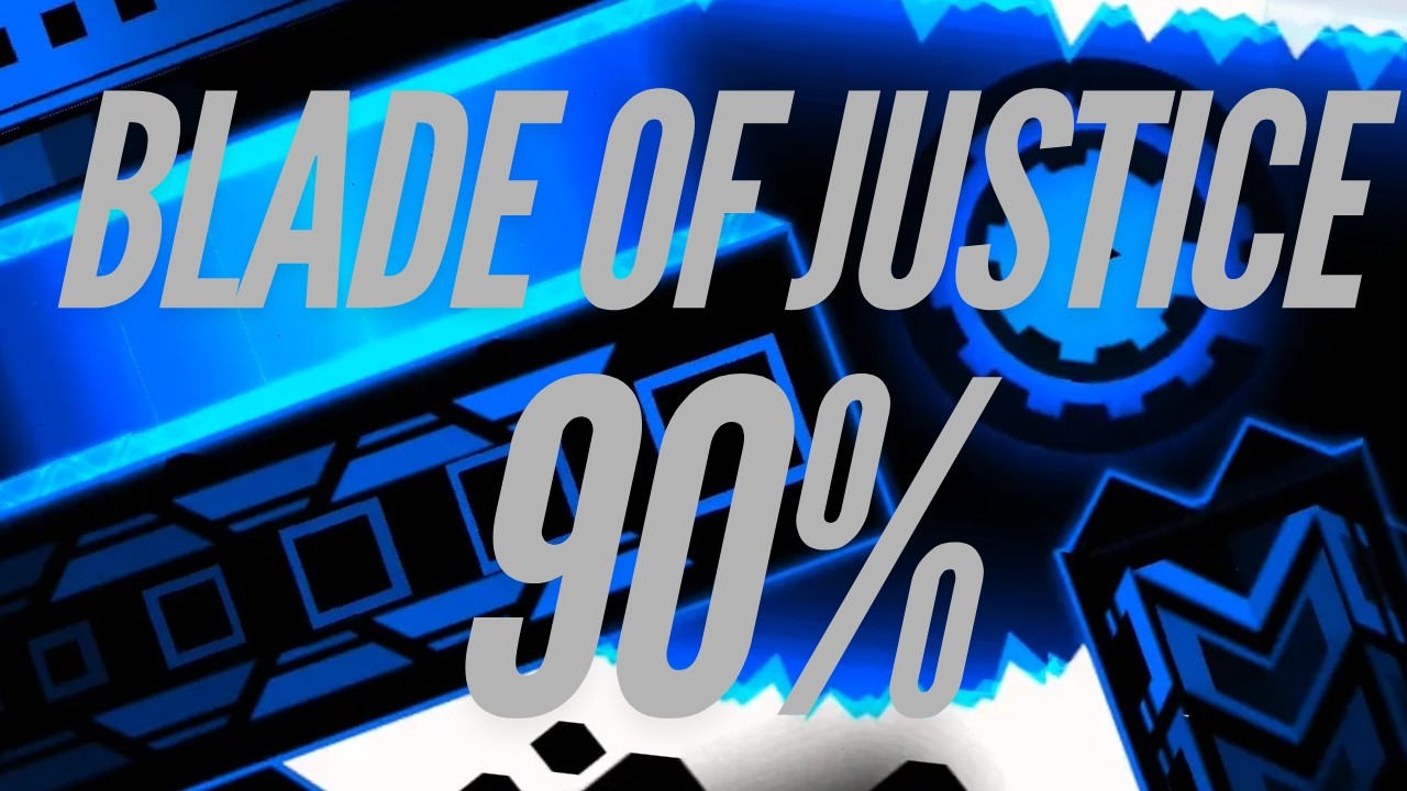 Blade Of Justice 90% // Progress 5