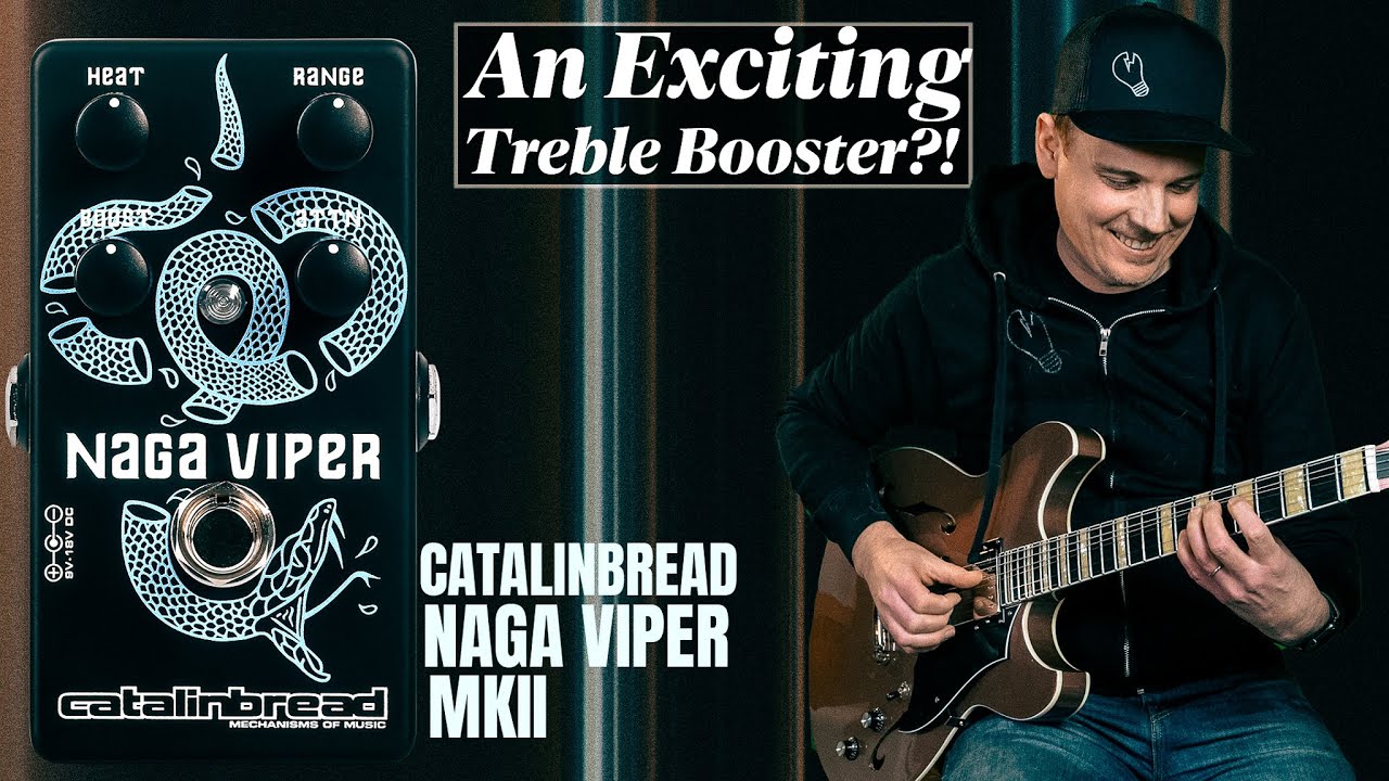 Catalinbread Naga Viper MKII // Это круто. Поверьте мне.