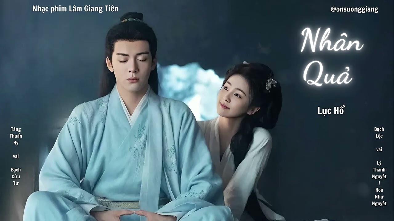 [Vietsub] Nhân Quả - Lục Hổ - Lâm Giang Tiên OST / 因果 - 陆虎 - 临江仙OST / Feud OST
