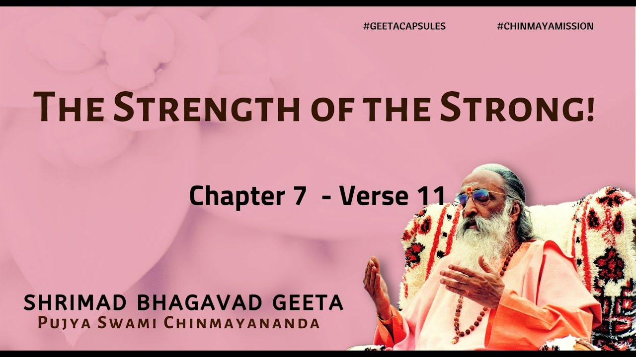 Bhagavad Geeta - The Strength of the Strong! (Chapter 7 verse 11) | #GeetaCapsules | #Gita