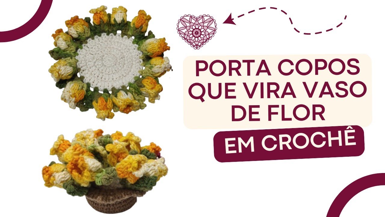 Porta copos que vira vaso de flores em crochê 