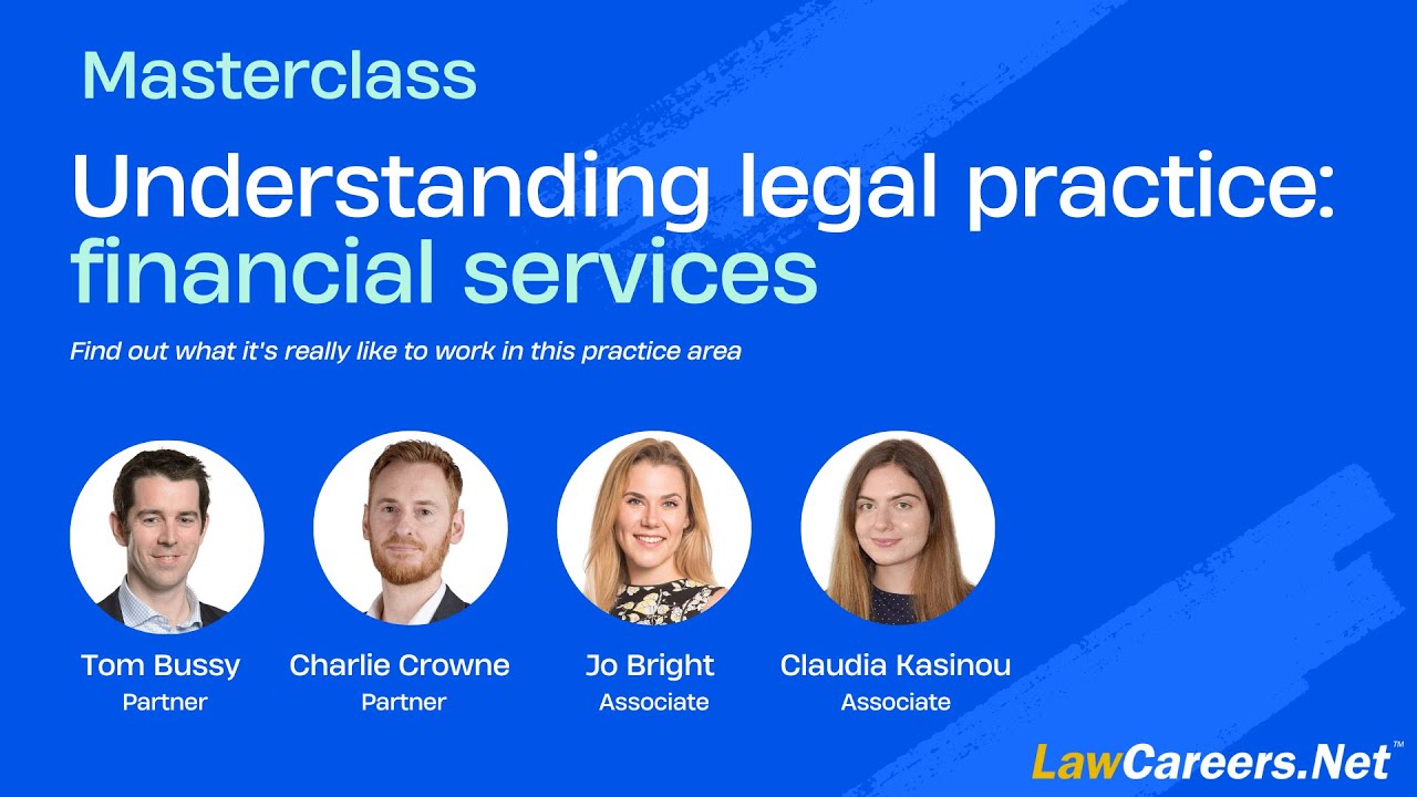 Masterclass | Financial services | LawCareers.Net