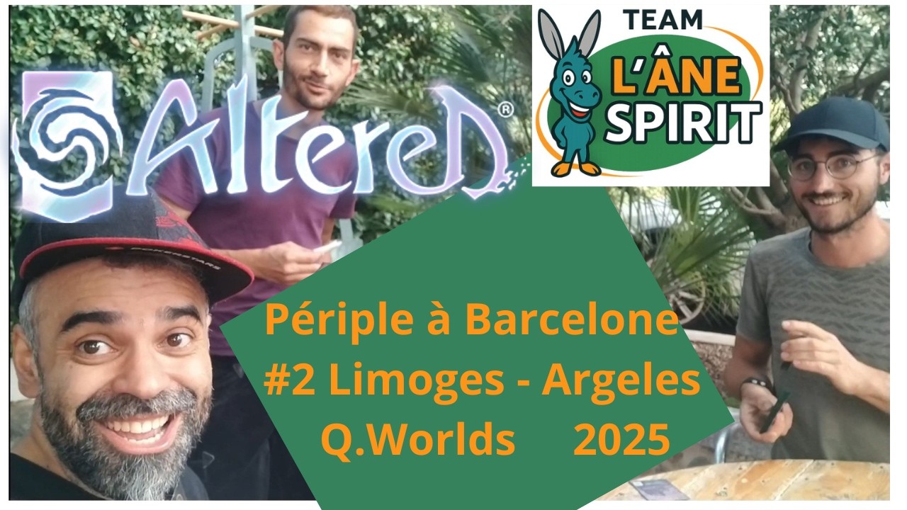 Périple Altered à Barcelone #2 Limoges - Toulouse