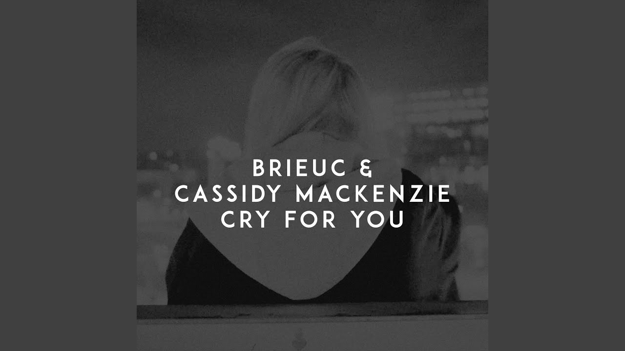 Cry for You