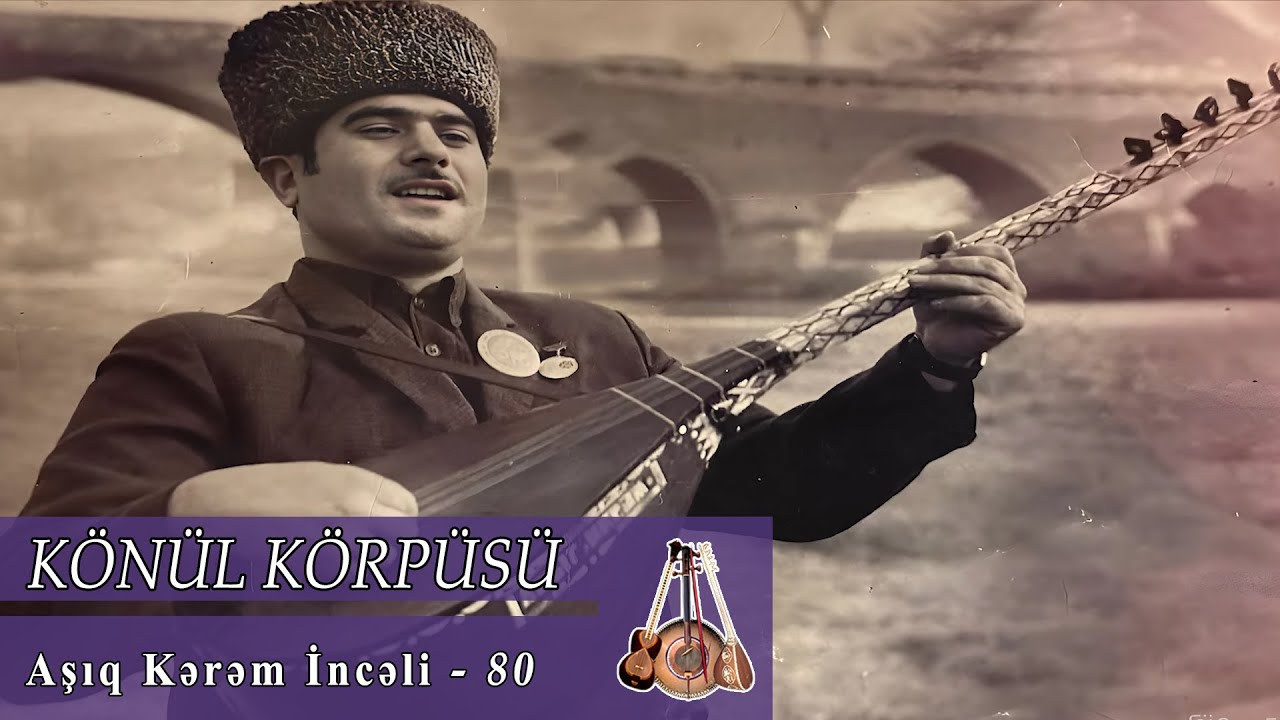 Aşıq Kərəm  İncəli - 80  (film)