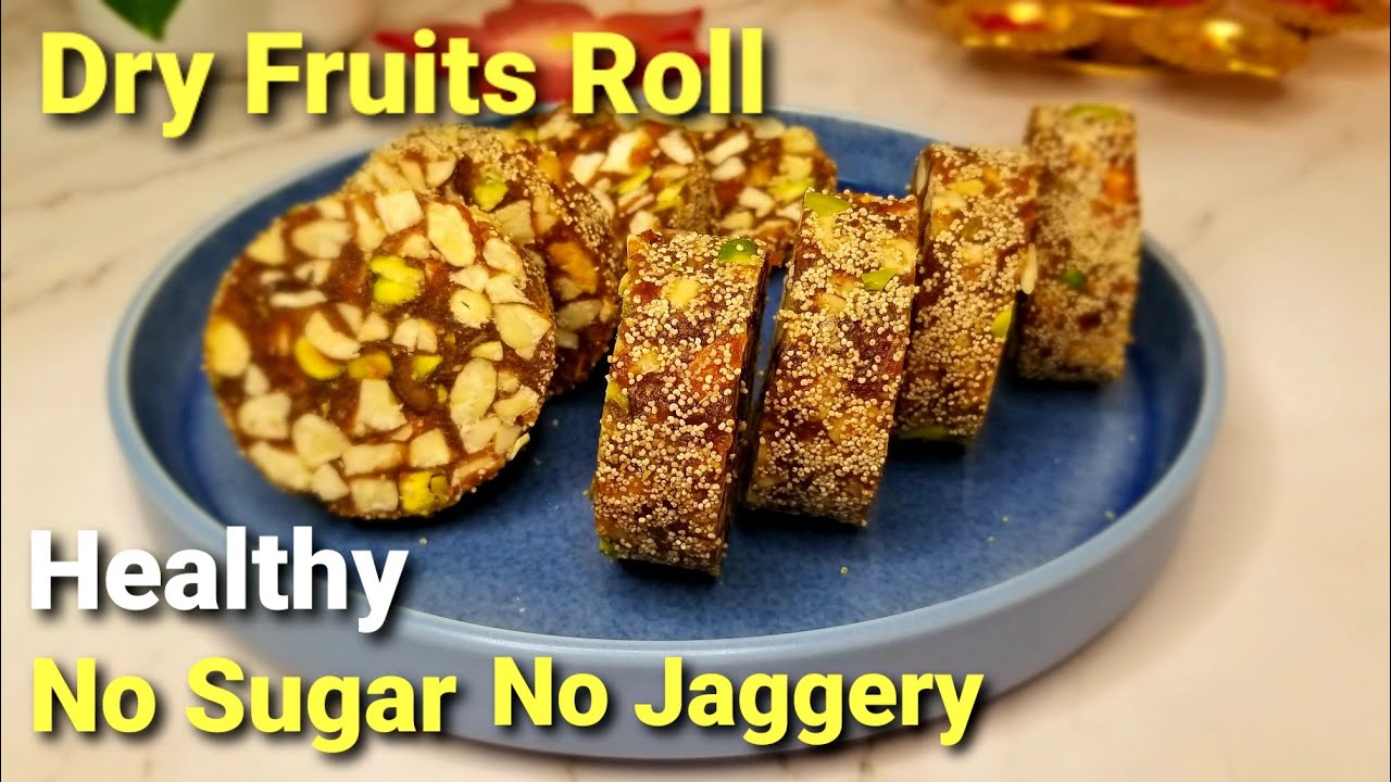 Dry Fruit Barfi Roll , No Sugar No Jaggery Khajur Sweet Mithai, Healthy Dry Fruit Roll #healthy 😊