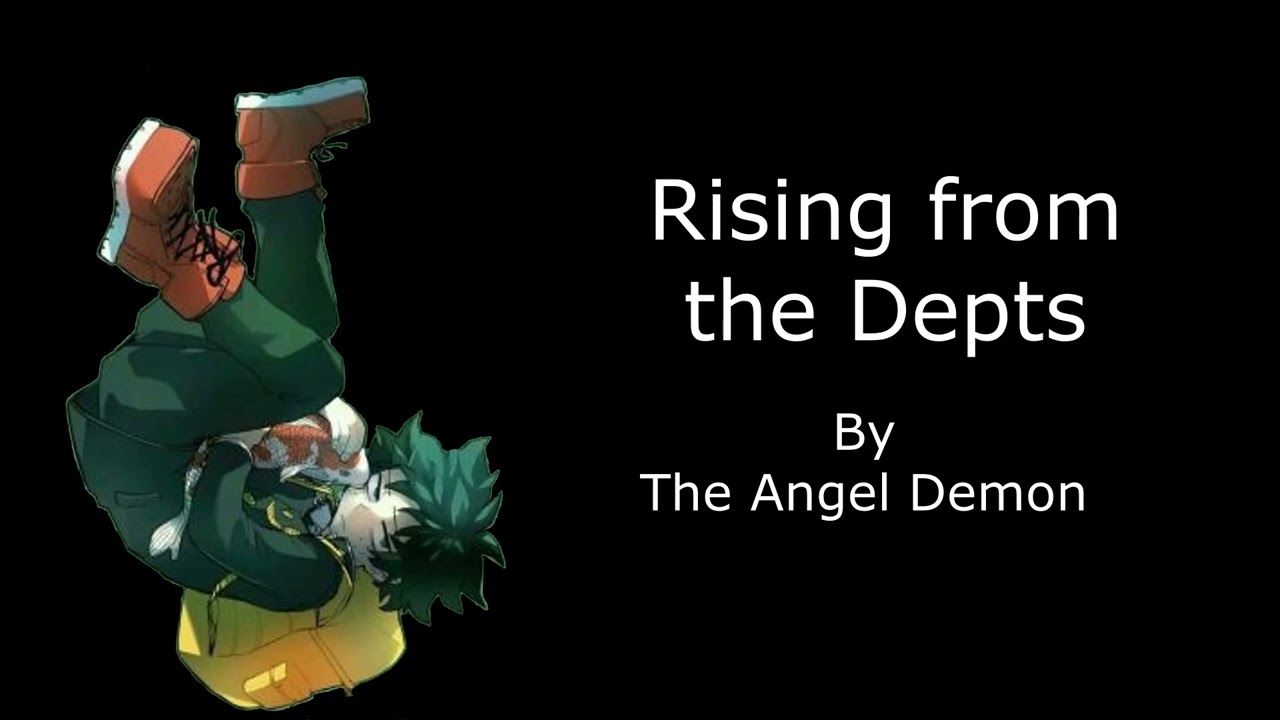 Rising from the Depts by The Angel Demon