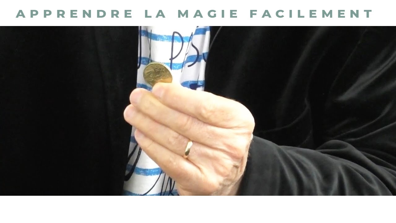 COMMENT FAIRE DISPARAÎTRE UNE PIÈCE DE MONNAIE ? (3 manières d'y parvenir !)