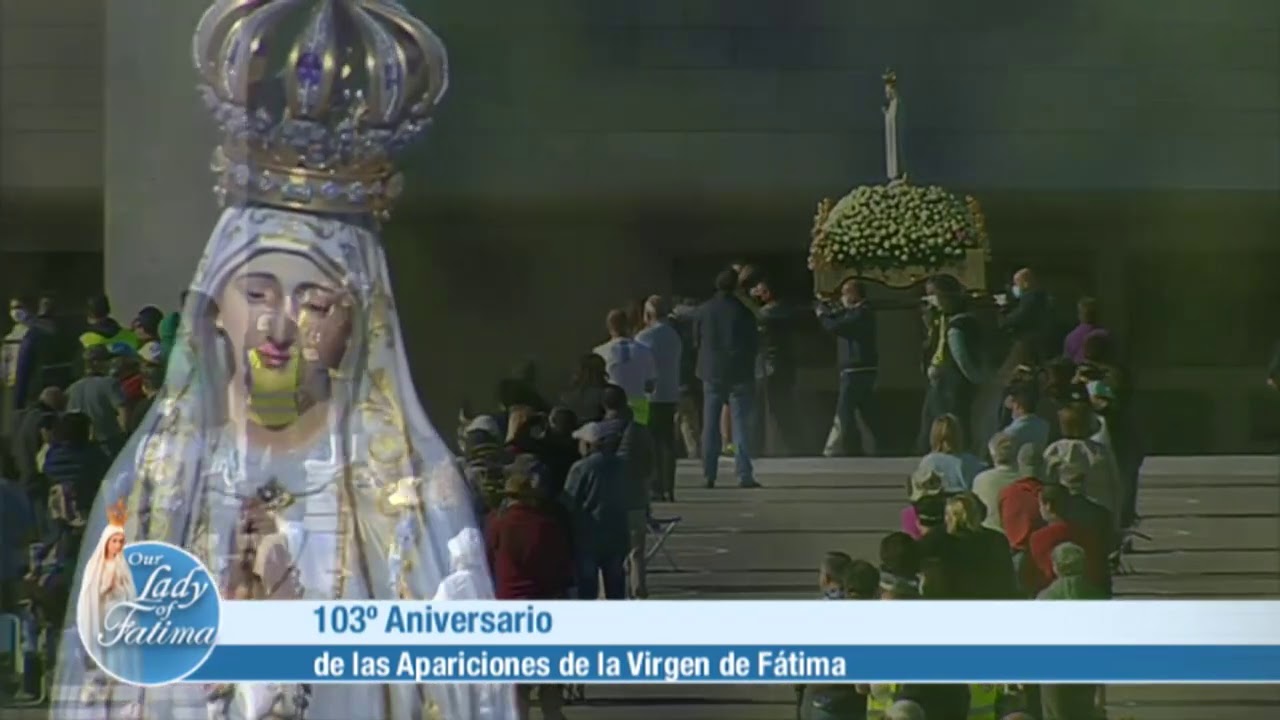 Holy Mass in Honor of Our Lady of Fatima - 2020-10-13 - Holy Mass in Honor of Our Lady of Fatima