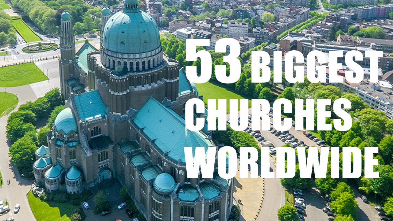 53 Biggest Churches Worldwide
