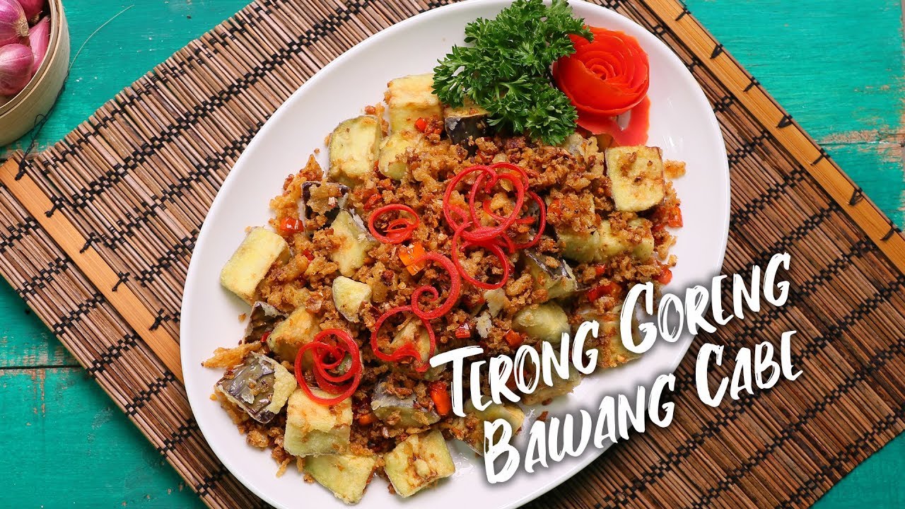 TERONG GORENG BAWANG CABE