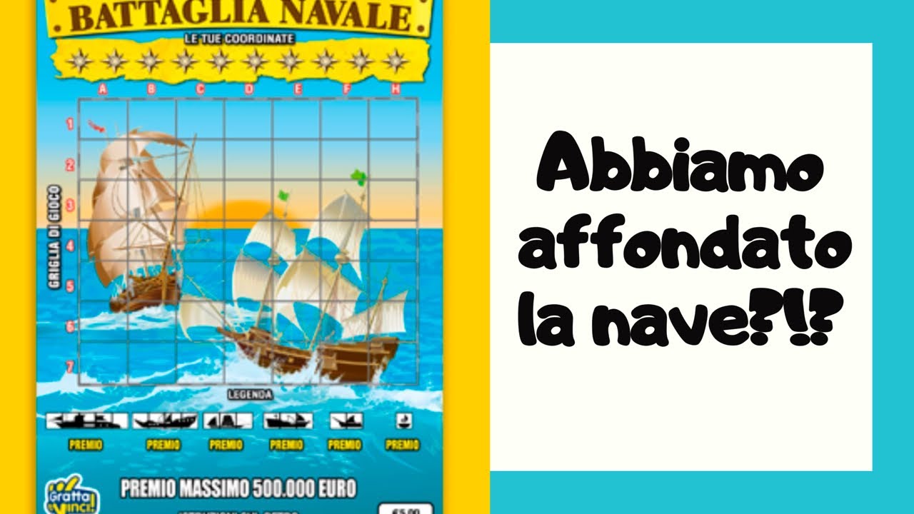 Gratta e vinci : battaglia navale - abbiamo affondato la nave?!?